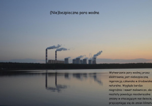 Zdjęcie przedstawia kominy elektrowni z wydobywającą się parą wodną oraz opis ich wpływu na zmiany klimatyczne.